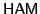 $ \mathsf{HAM}$