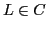 $ L\in C$