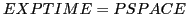 $ EXPTIME = PSPACE$