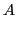 $\displaystyle A$