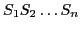 $ S_1S_2\ldots S_n$